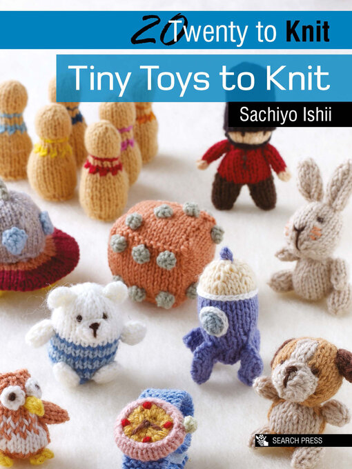 Title details for Twenty to Knit by Sachiyo Ishii - Available